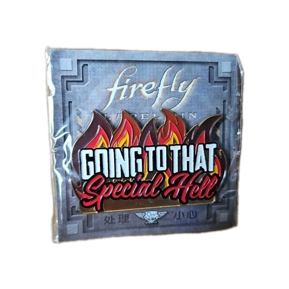 FIREFLY Enamel Pin Badge Loot Crate Exclusive Going To That Special Hell