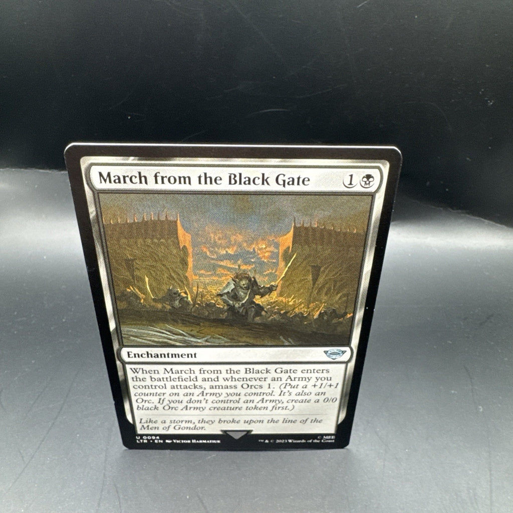 MTG March from the Black Gate (FOIL) 0094 Lord of the Rings + Regular Card