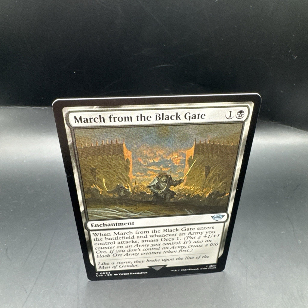MTG March from the Black Gate (FOIL) 0094 Lord of the Rings + Regular Card