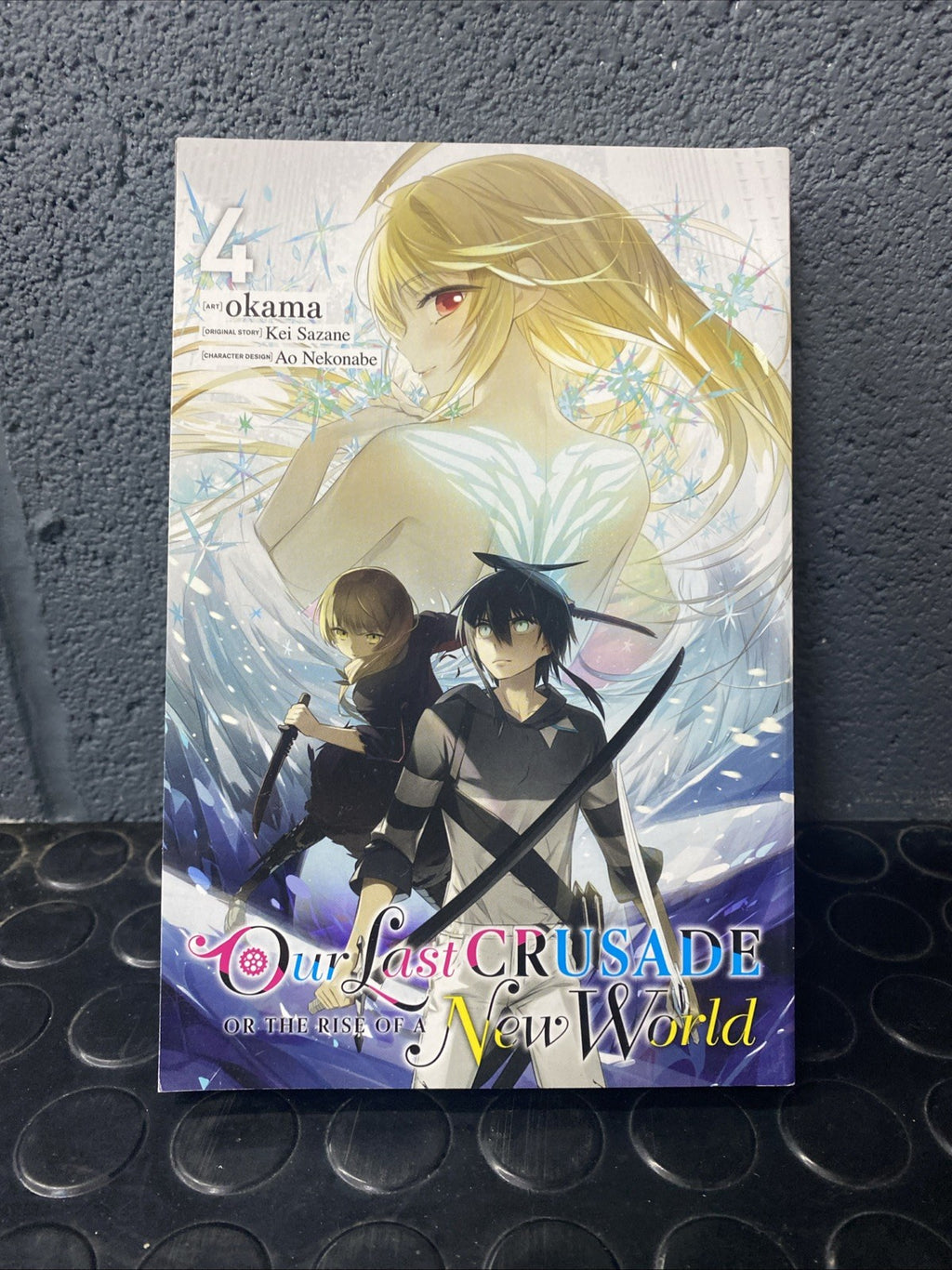 Our Last Crusade or the Rise of a New World, Vol. 4 (manga) by Ao Nekonabe