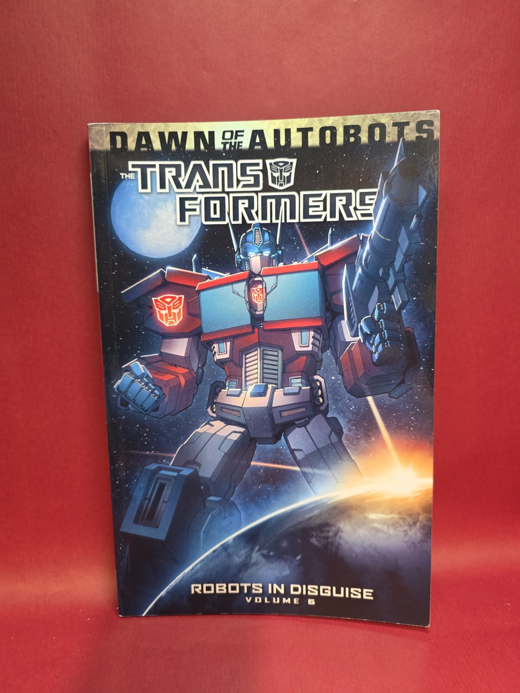 Graphic Novel Softcover Paperback TPB Transformers Robots in Disguise Volume 6