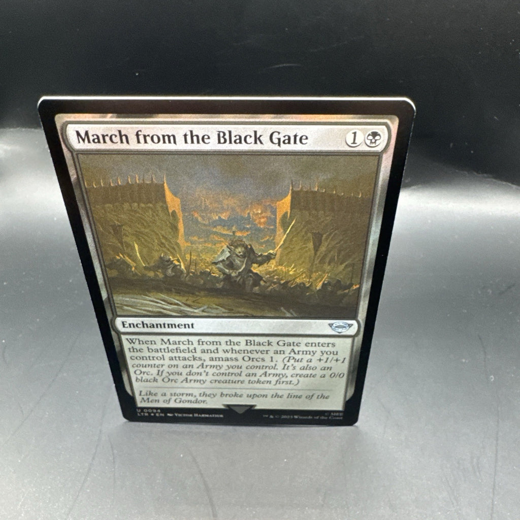 MTG March from the Black Gate (FOIL) 0094 Lord of the Rings + Regular Card