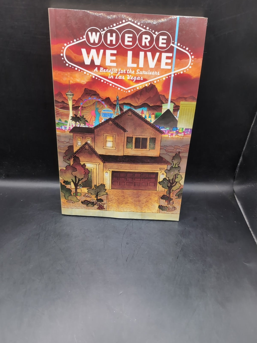 Where We Live: Las Vegas Shooting Benefit Anthology: A Benefit for the Survivors
