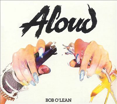 Aloud By Bob O'lean Cd - New & Sealed